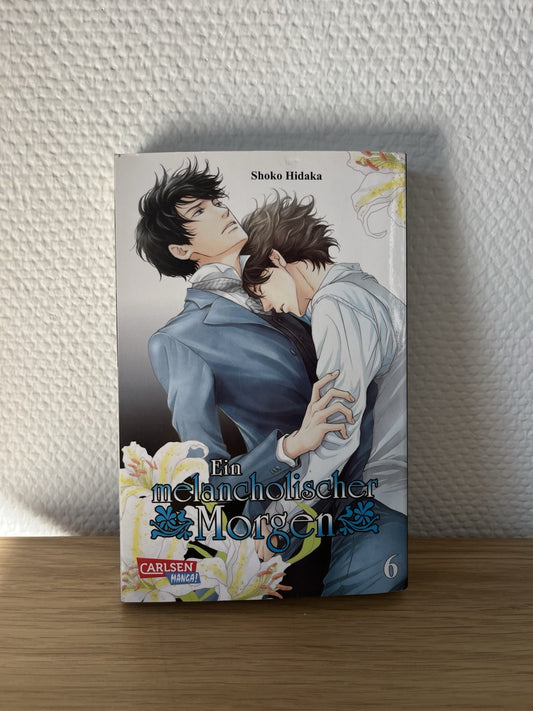 Ein melancholischer Morgen Manga Band 6 - 1. Auflage
